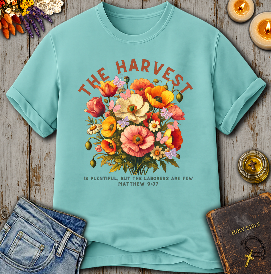 The Harvest Is Plentiful Matthew 9:37 T-Shirt