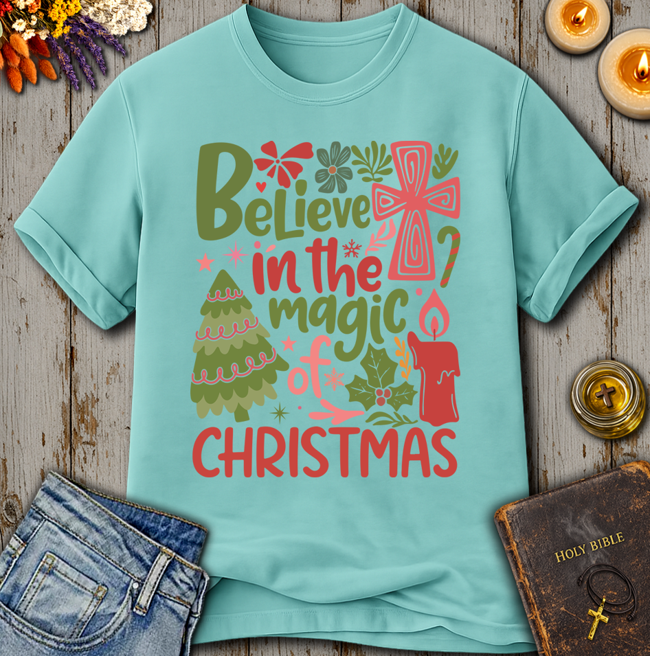 Believe In The Magic Of Christmas T-Shirt