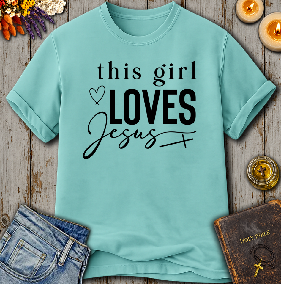This Girl Loves Jesus T Shirt