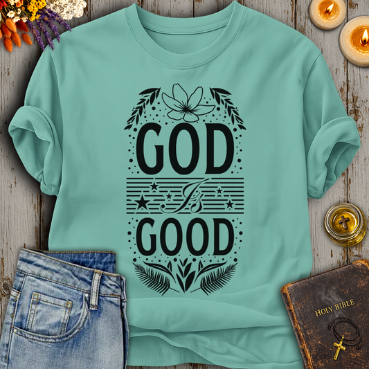 God Is Good T-Shirt