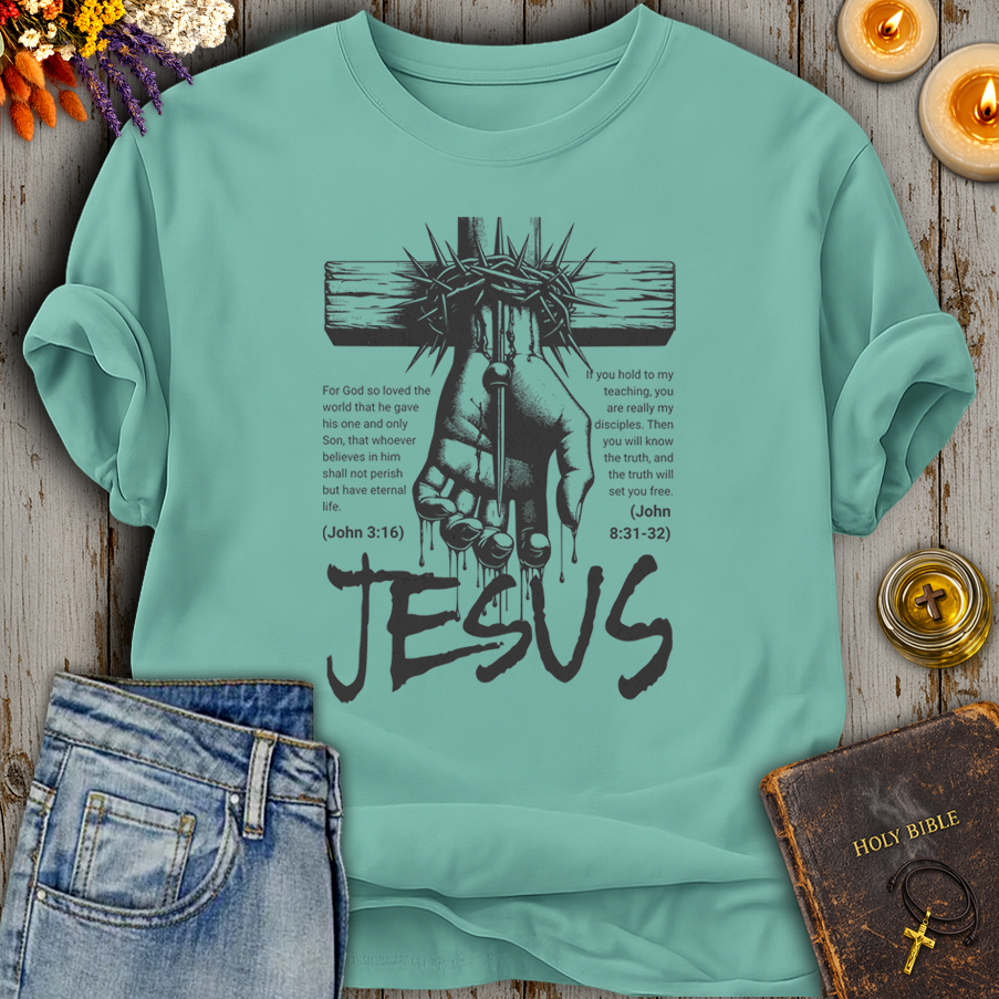 Jesus John 3:16 8:31-32 T-Shirt