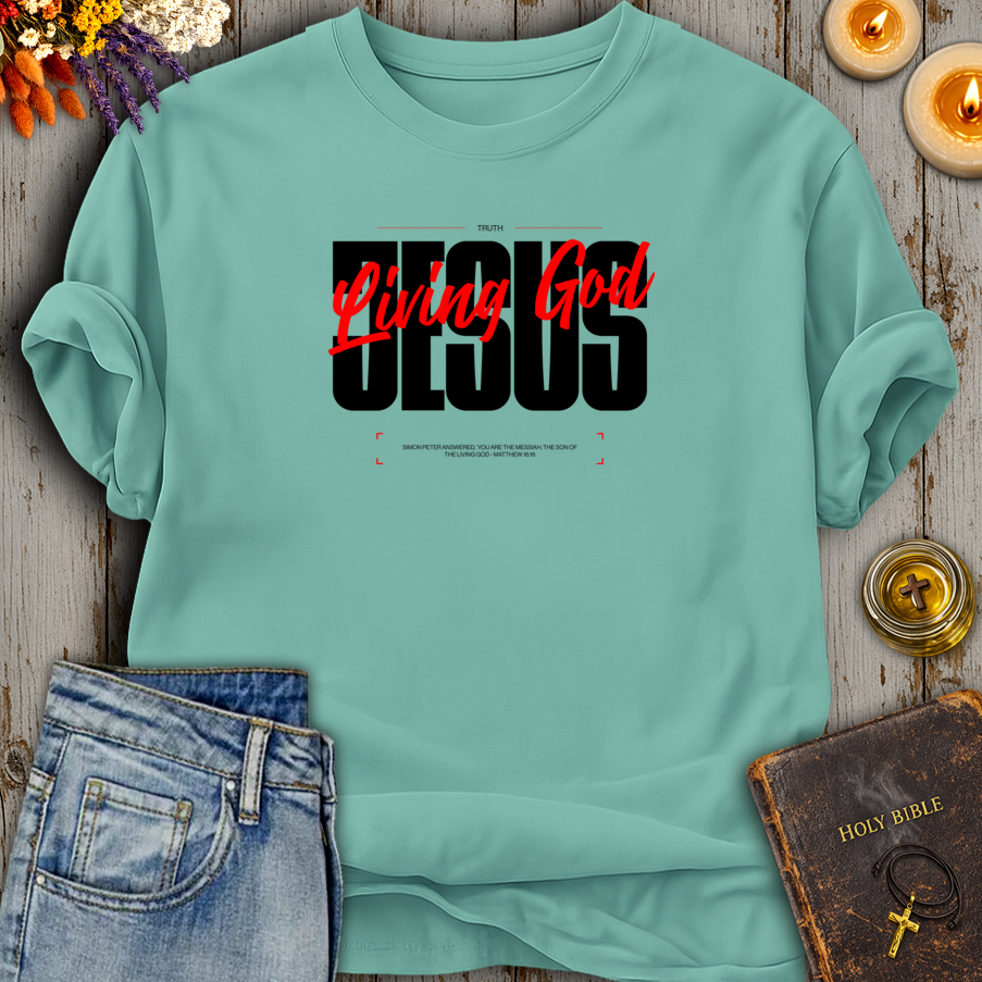The Son of the Living God Jesus Matthew 16:16 T-Shirt