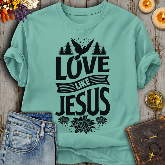 Love Like Jesus T-Shirt