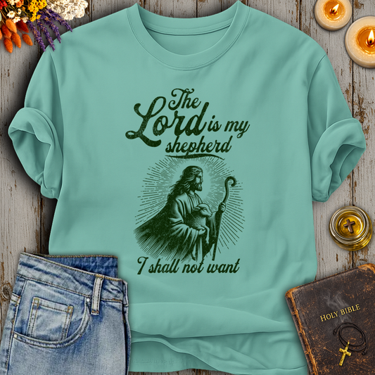 The Lord Is My Shepherd T-Shirt