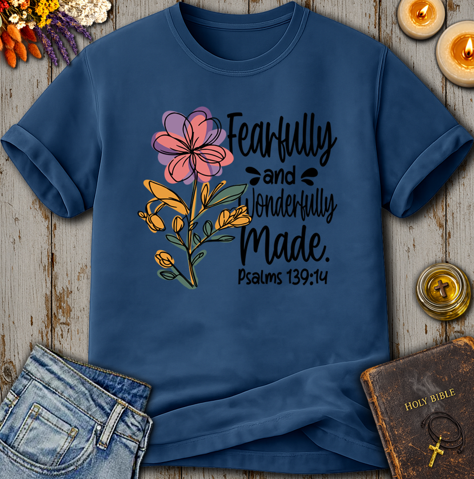 Fearfully And Wonderfully Made Psalms 139:14 T-Shirt