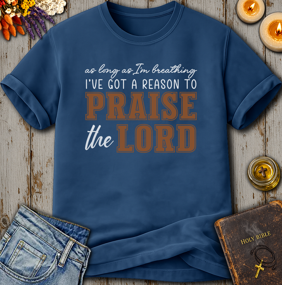As Long As I'm Breathing T-Shirt