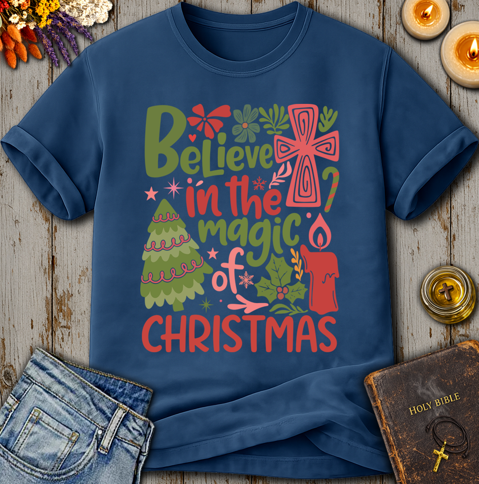Believe In The Magic Of Christmas T-Shirt