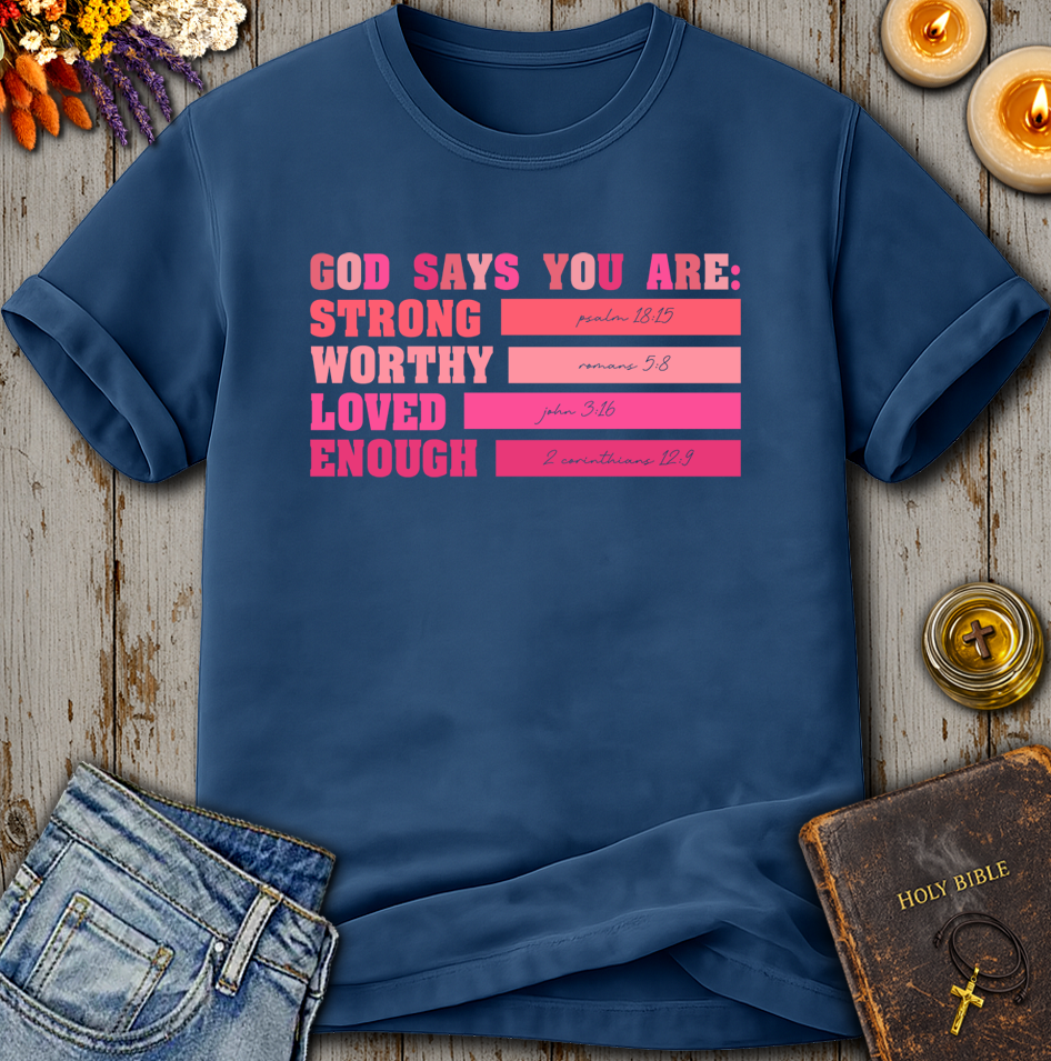 God Says Scripture T-Shirt
