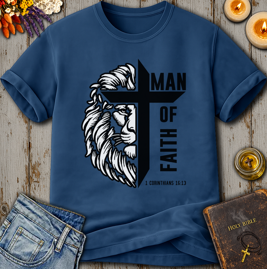 Man Of Faith - 1 Corinthians 16:13 T-Shirt