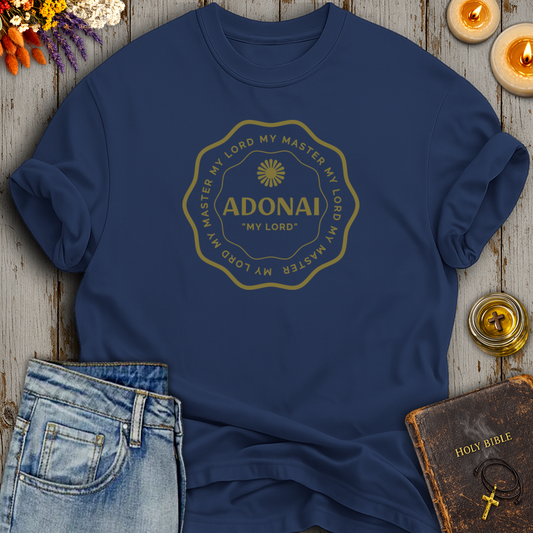 Adonai My Lord T-Shirt