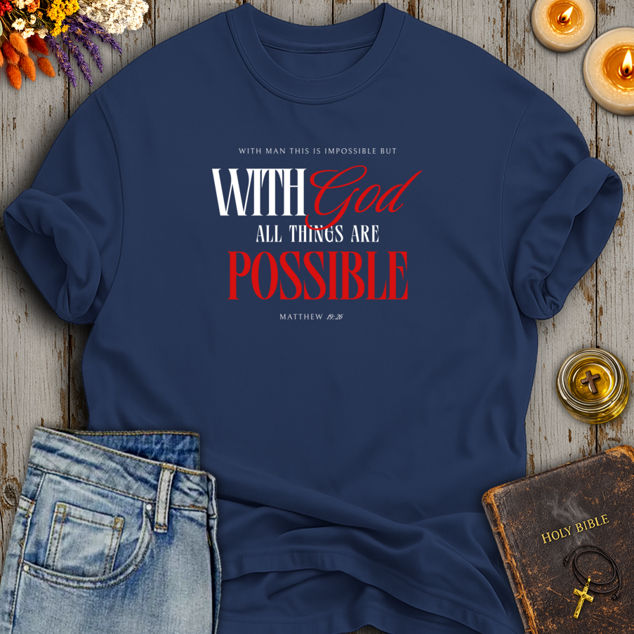 With God All Things Possible T-Shirt