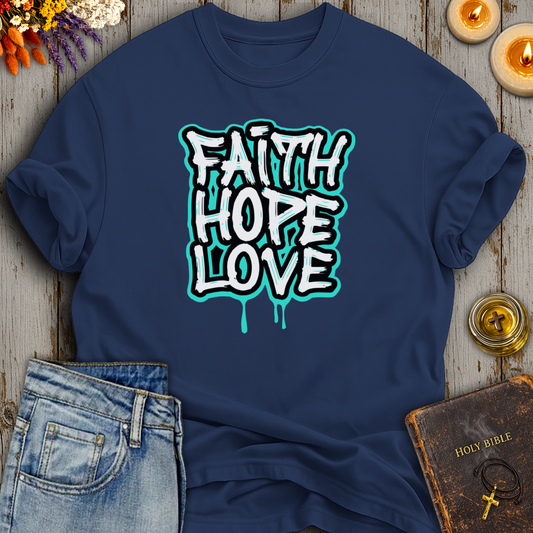 Faith Hope Love T-Shirt