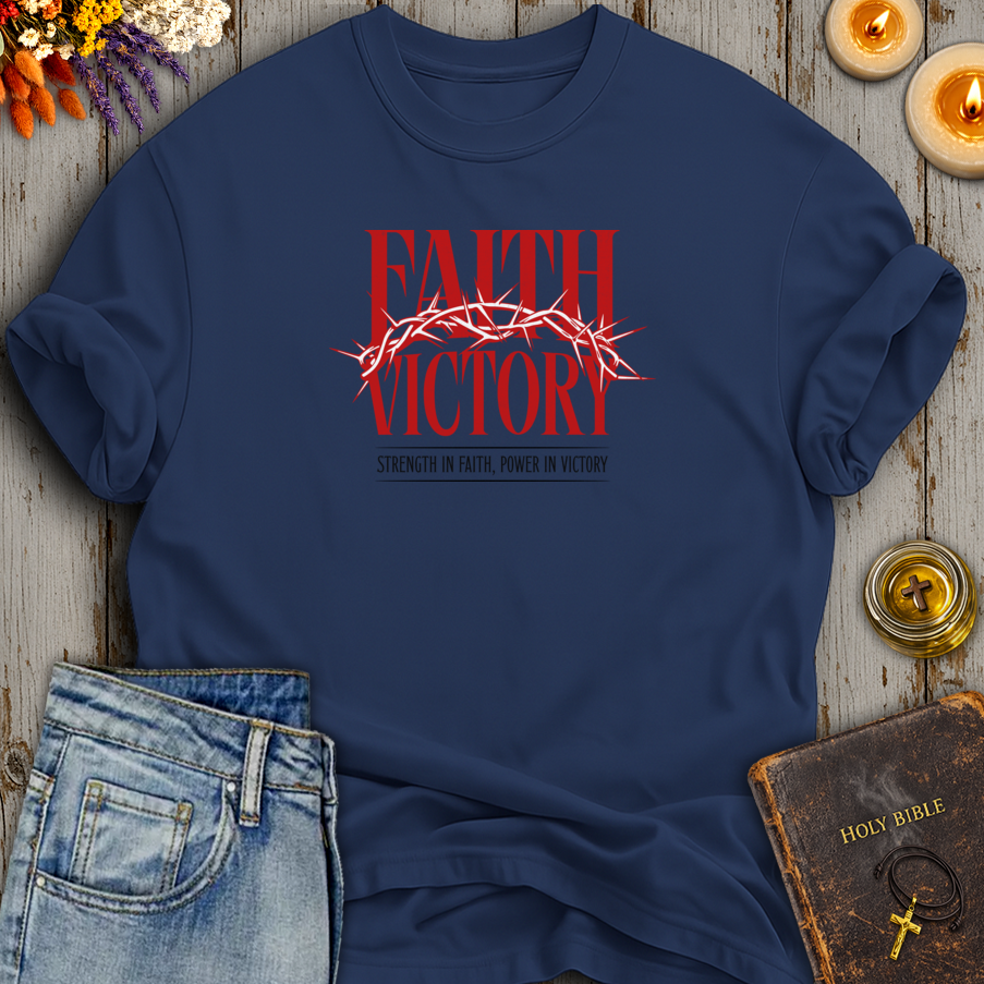 Strength in Faith, Power in Victory T-Shirt