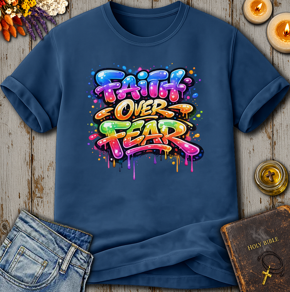 Faith Over Fear T-Shirt
