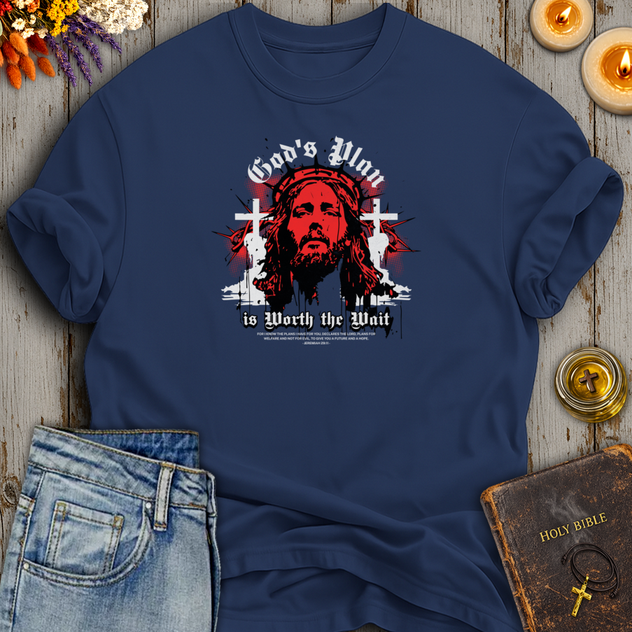 Gods Plan Is Worth The Wait T-Shirt
