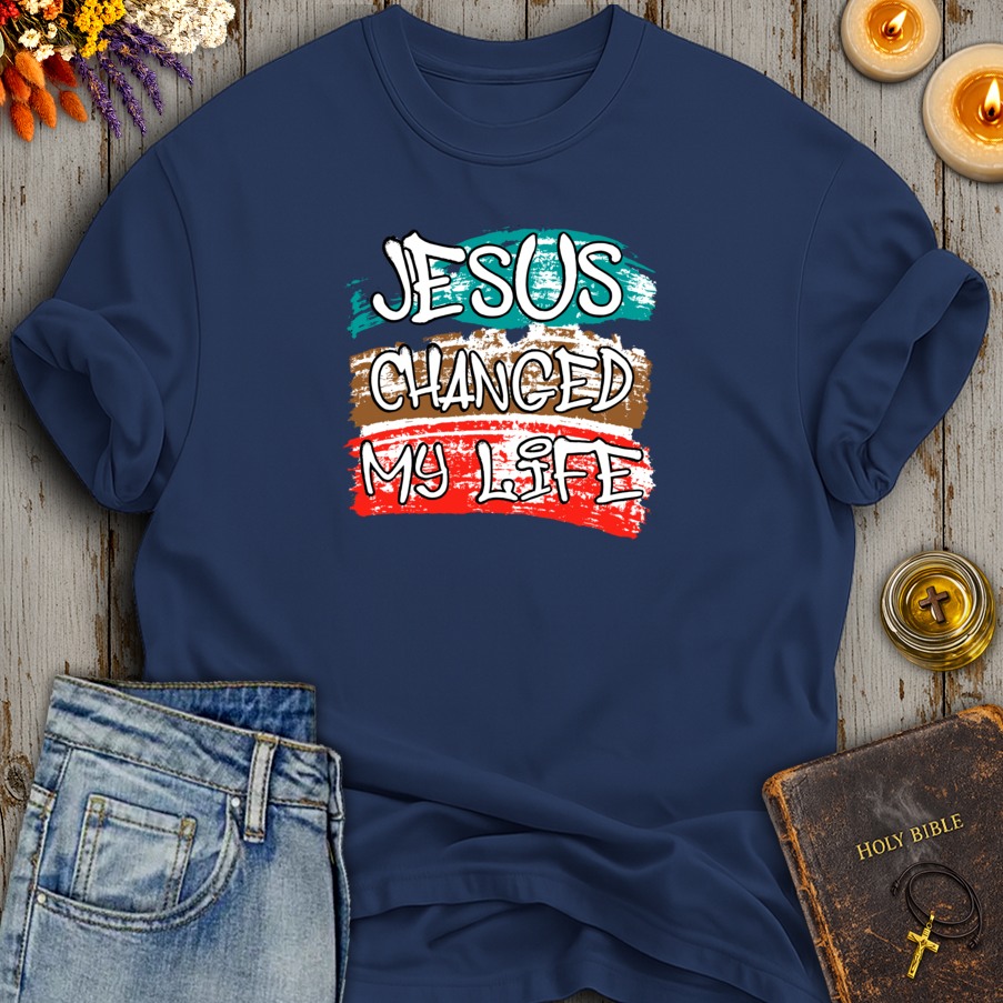 Jesus Changed My Life T-Shirt