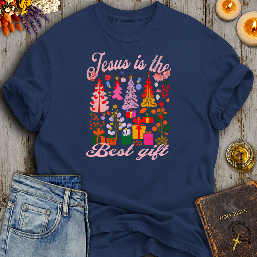 Jesus Is The Best Gift T-Shirt