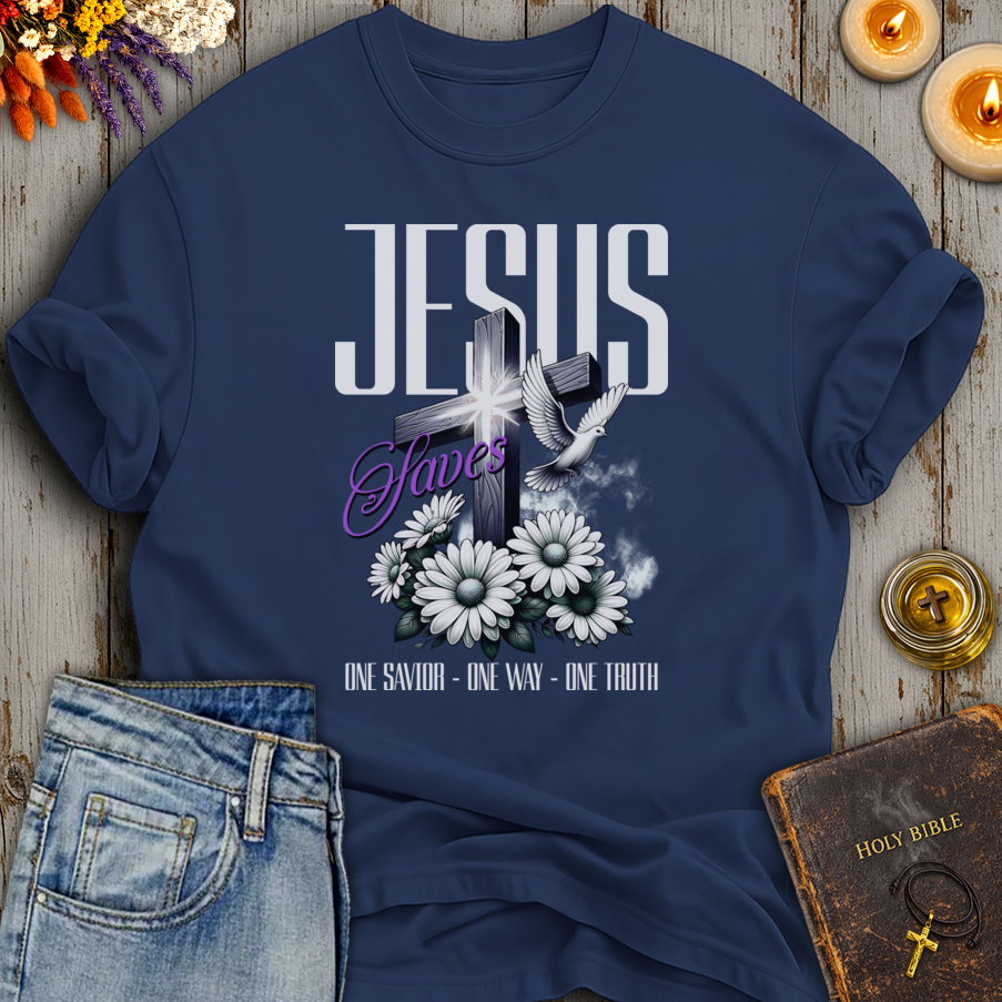 One Savior - One Way - One Truth T-Shirt