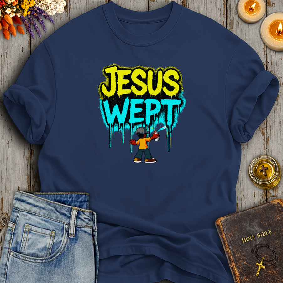 Jesus Wept T-Shirt