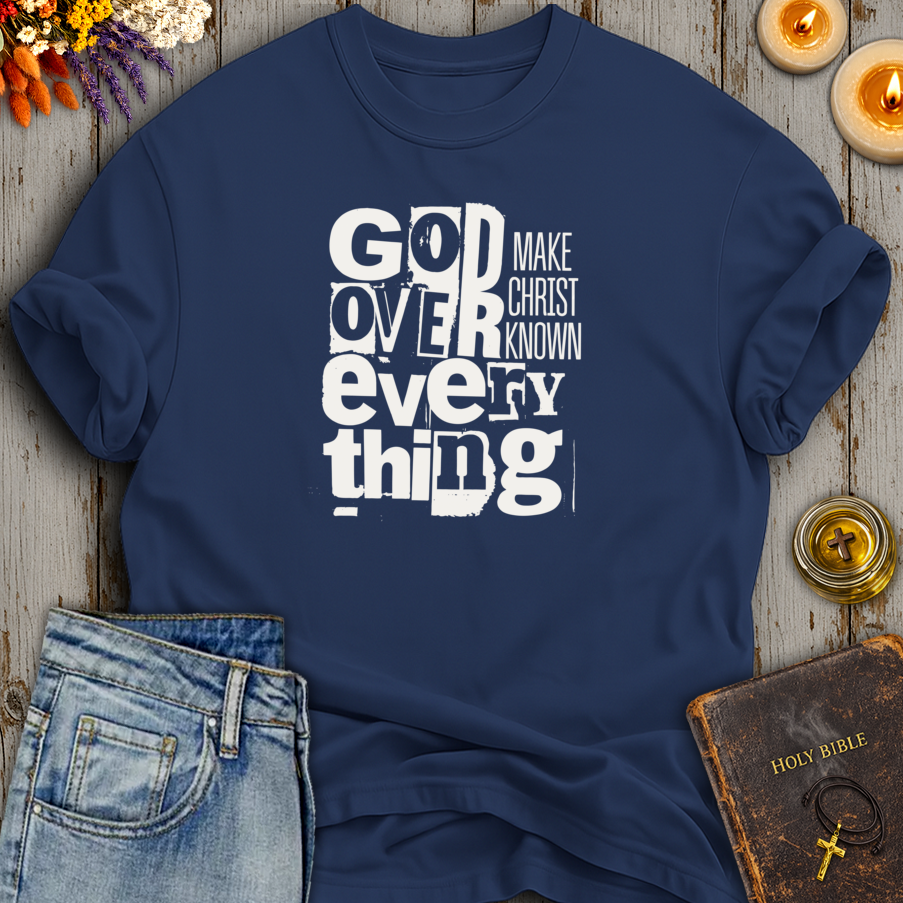 God Over Everything T-Shirt