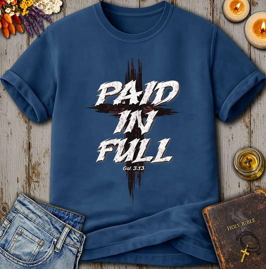 Paid In Full T-Shirt