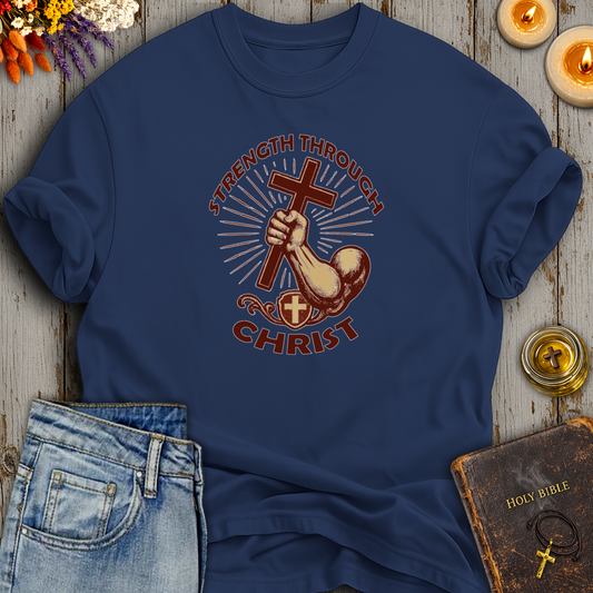 Strength Through Christ T-Shirt
