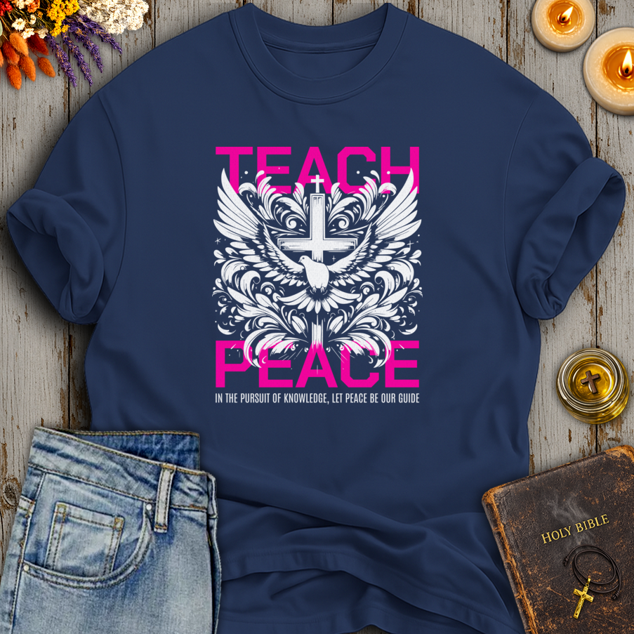 Teach Peace T-Shirt
