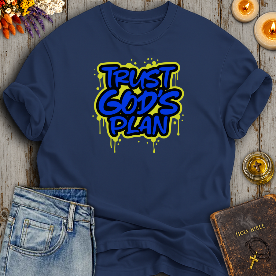 Trust Gods Plan T-Shirt