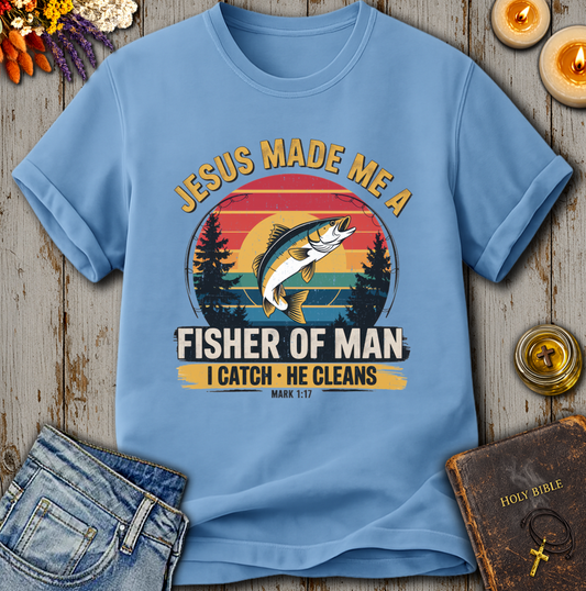 Jesus Made Me A Fisher Of Man Mark 1:17 T-Shirt