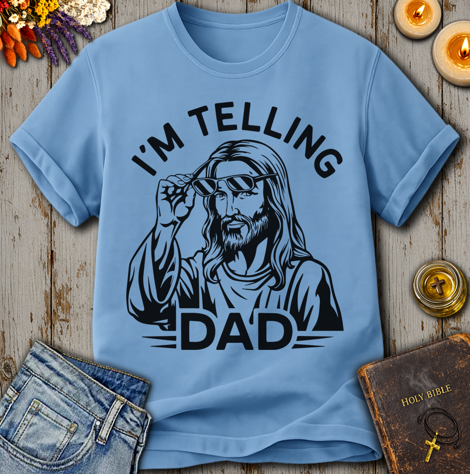 I'm Telling Dad T-Shirt