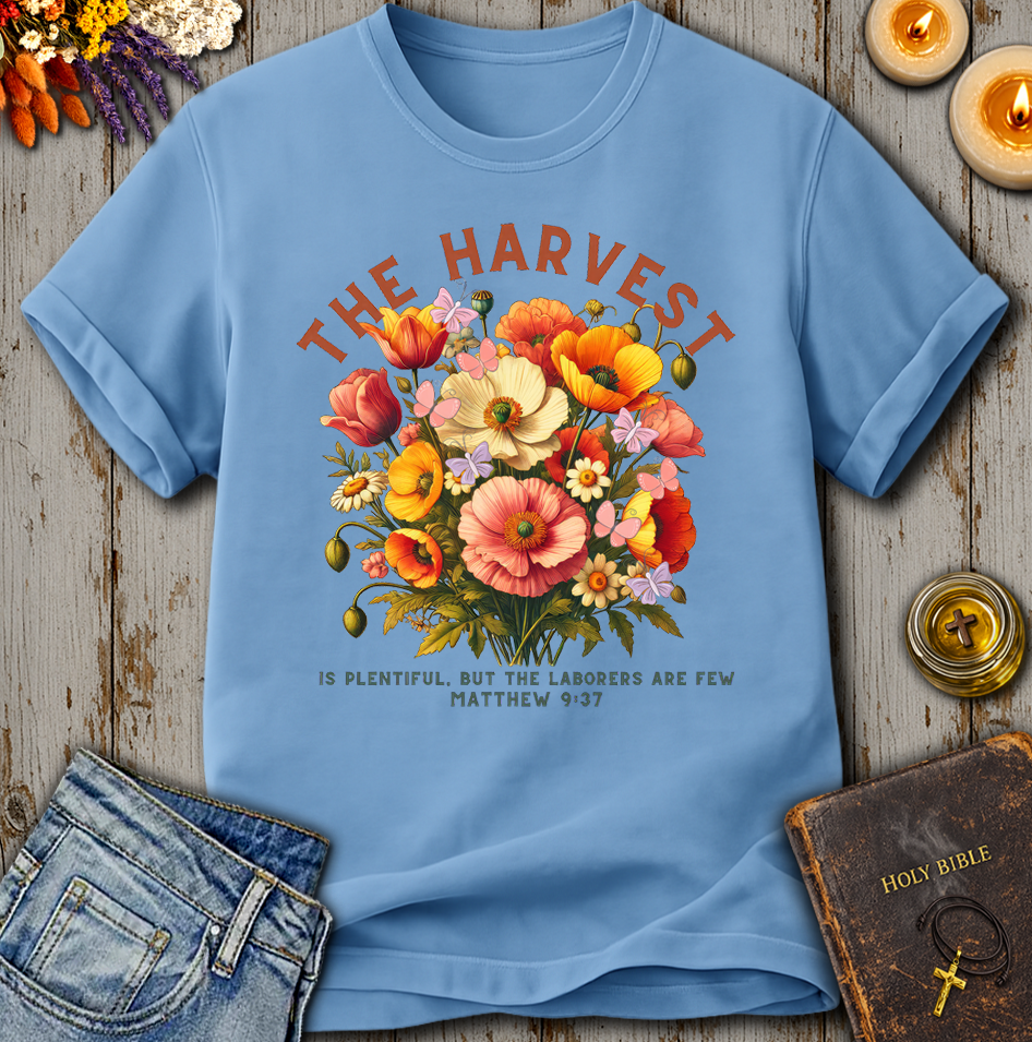 The Harvest Is Plentiful Matthew 9:37 T-Shirt