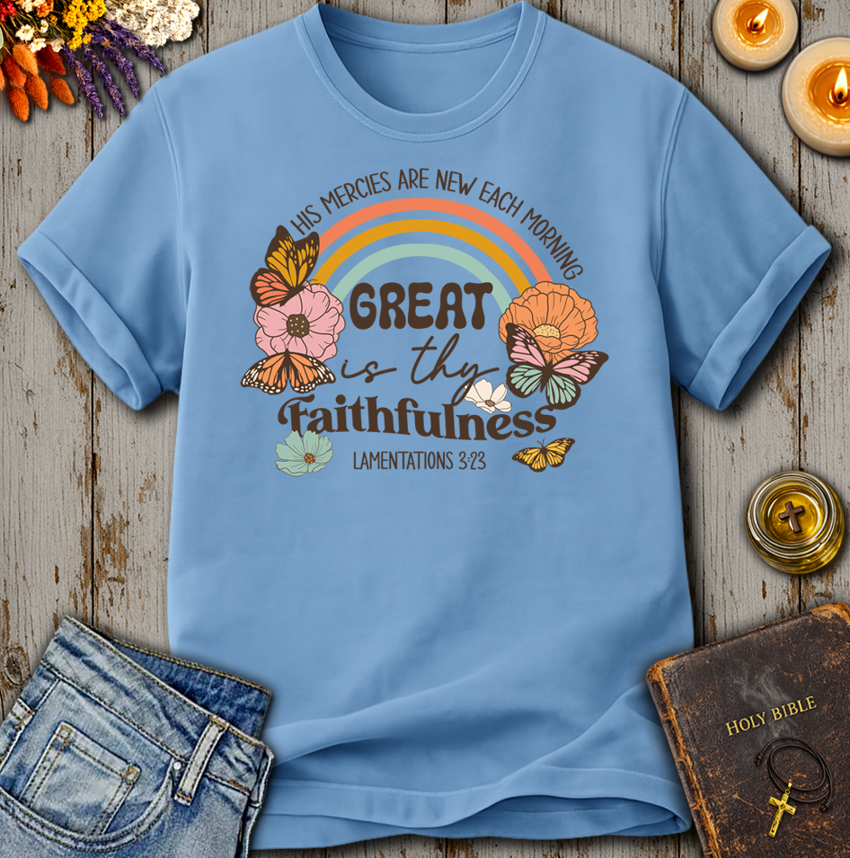 His Mercies Are New Lamentations 3:23 T-Shirt
