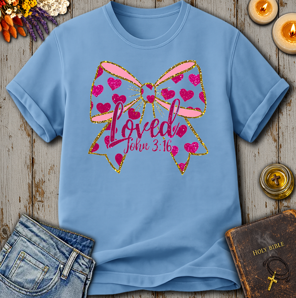 Loved John 3:16 T-Shirt