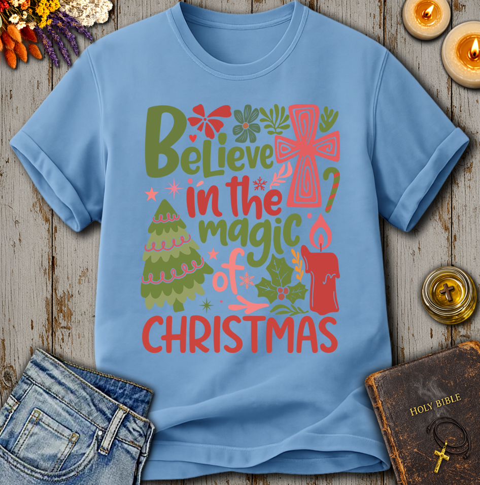 Believe In The Magic Of Christmas T-Shirt