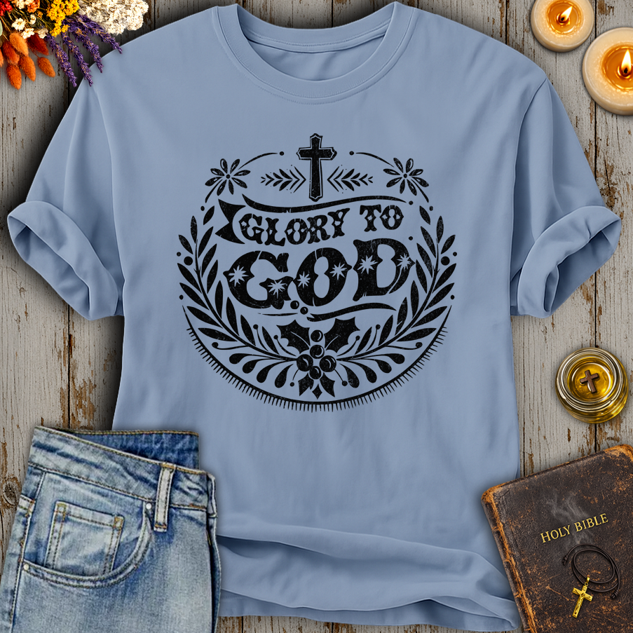 Glory To God T-Shirt