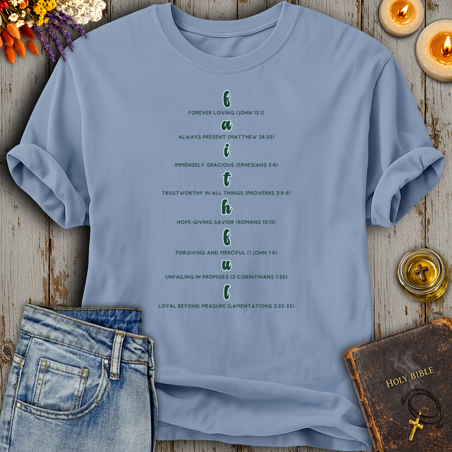 Faithful  Acrostic Scripture T-Shirt