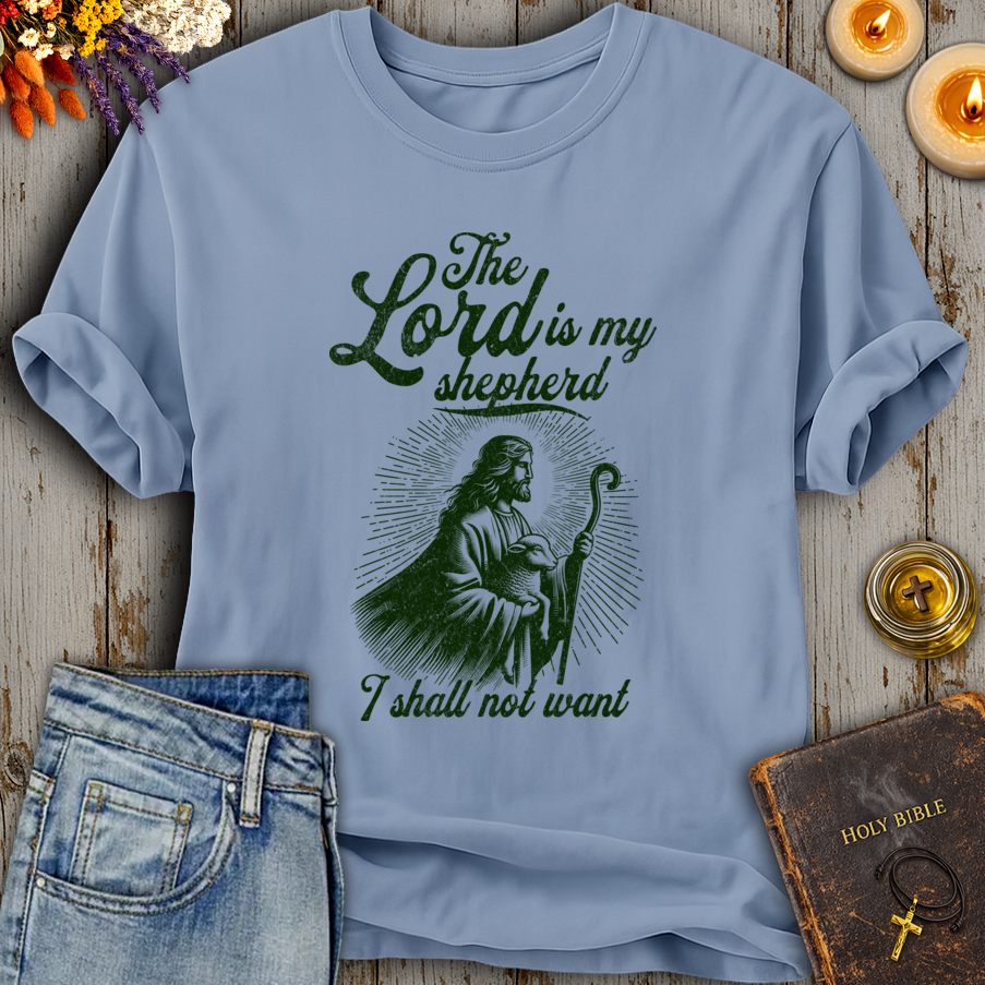 The Lord Is My Shepherd T-Shirt
