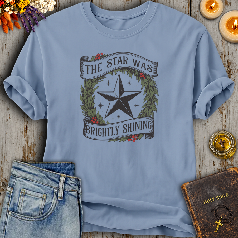 The Star Was Brightly Shining T-Shirt