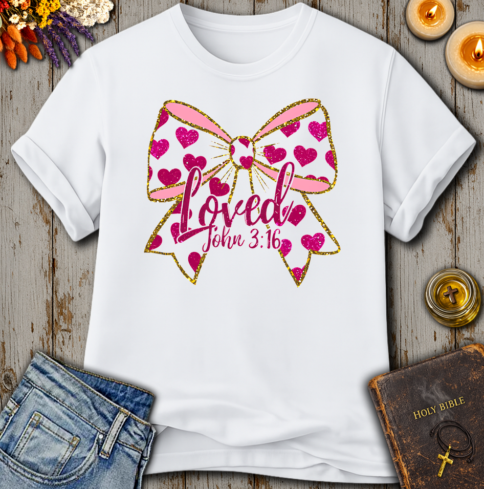 Loved John 3:16 T-Shirt