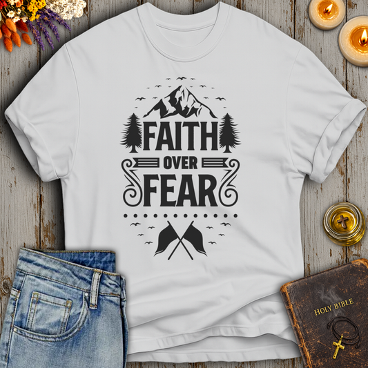 Faith Over Fear T-Shirt