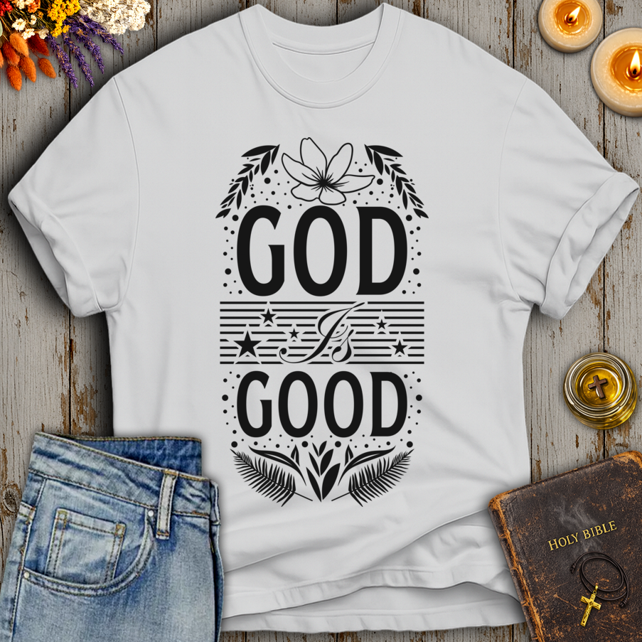 God Is Good T-Shirt