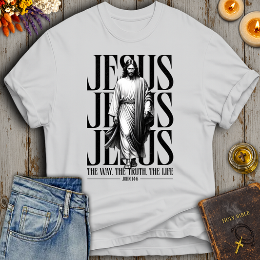 Jesus The Way The Truth The Life John 14:6 T-Shirt