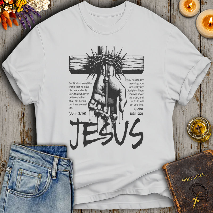 Jesus John 3:16 8:31-32 T-Shirt