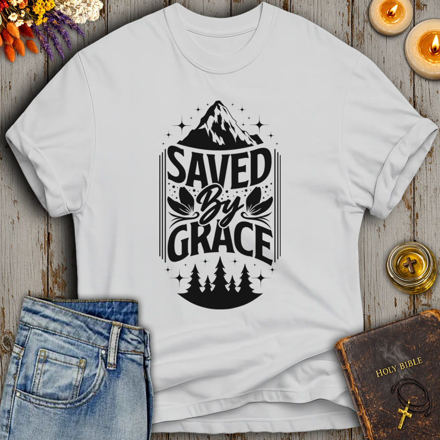 Saved By Grace T-Shirt